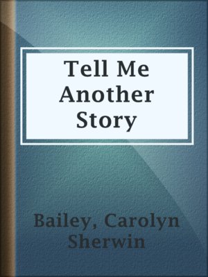 cover image of Tell Me Another Story